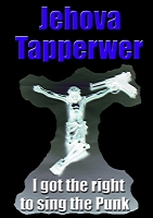 Jehova Tapperwer predigen den Punk